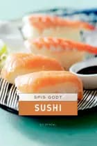Spis godt - Sushi af Gitte Heidi Rasmussen