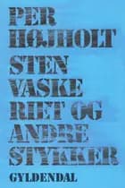Stenvaskeriet og andre stykker