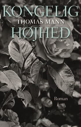Kongelig Højhed af Thomas Mann
