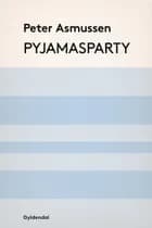 Pyjamasparty af Peter Asmussen