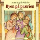 Det lille hus på prærien 7 - Byen på prærien af Laura Ingalls Wilder