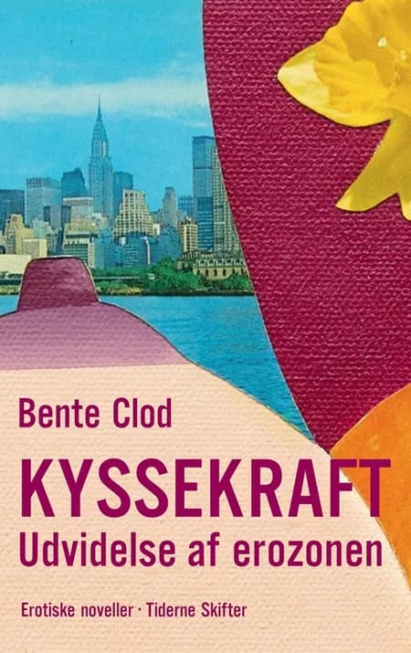 Kyssekraft af Bente Clod