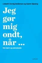 Jeg gør mig ondt, når ...