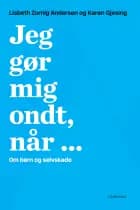 Jeg gør mig ondt, når ...