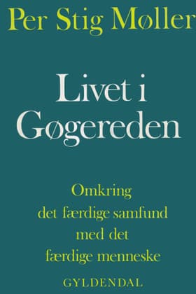 Livet i gøgereden af Per Stig Møller