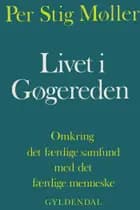 Livet i gøgereden af Per Stig Møller