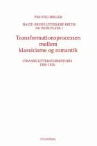 Malte-Bruns litterære kritik og dens plads i transformationsprocessen mellem klassicisme og romantik i fransk litteraturhistorie 1800-1826