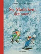 Se, Madicken, det sner!