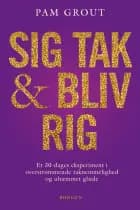Sig tak og bliv rig