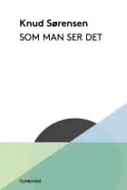 Som man ser det