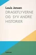 Drageflyverne og syv andre historier