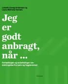 Jeg er godt anbragt, når ... af Lisbeth Zornig Andersen og Laura Marcela Hansen