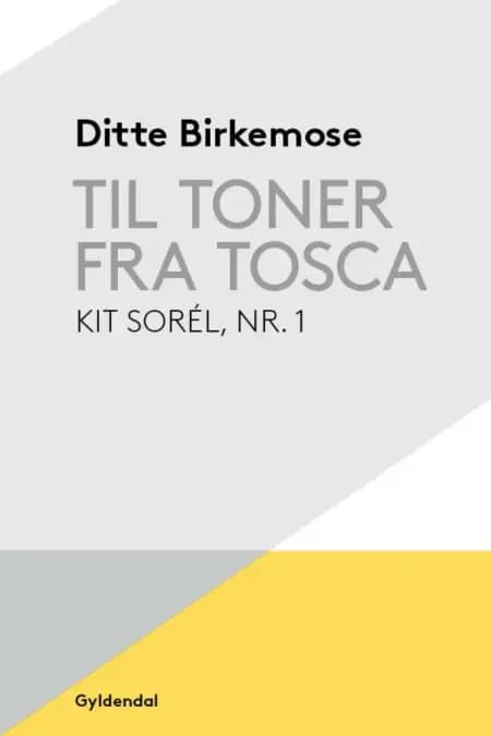 Til toner fra Tosca af Ditte Birkemose