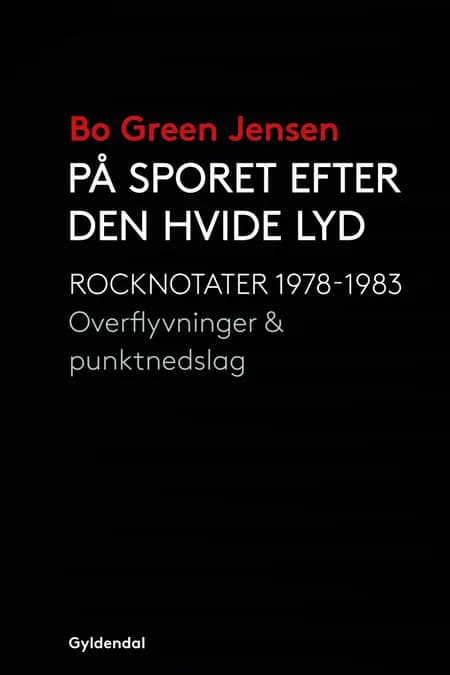 På sporet efter den hvide lyd af Bo Green Jensen