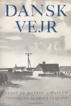 Dansk vejr af Martin A. Hansen