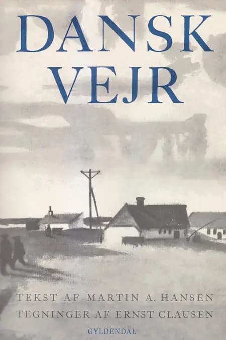 Dansk vejr af Martin A. Hansen