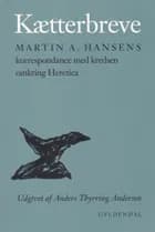Kætterbreve af Martin A. Hansen