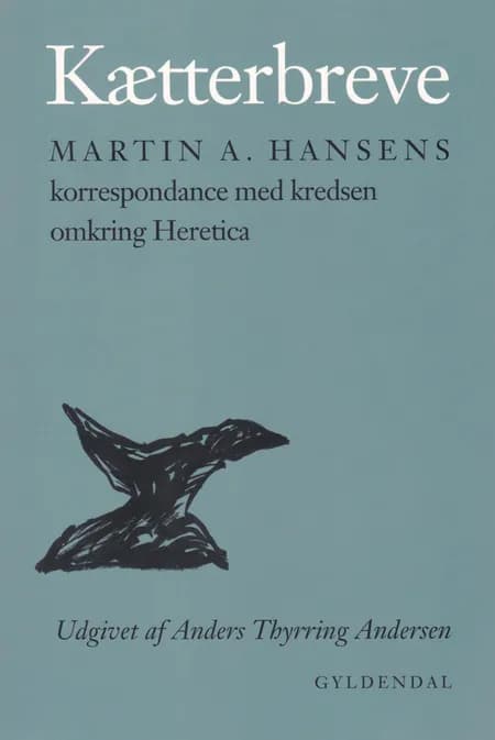 Kætterbreve af Martin A. Hansen