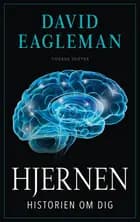 Hjernen af David Eagleman