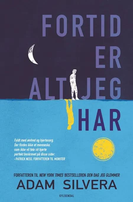 Fortid er alt jeg har af Adam Silvera