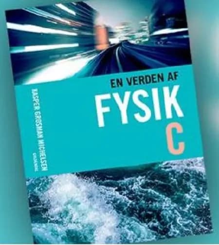 En verden af fysik C af Kasper Grosman Michelsen