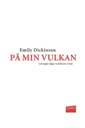 På min vulkan af Emily Dickinson
