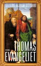 Thomasevangeliet af Marianne Aagaard Skovmand