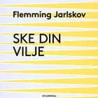 Ske din vilje