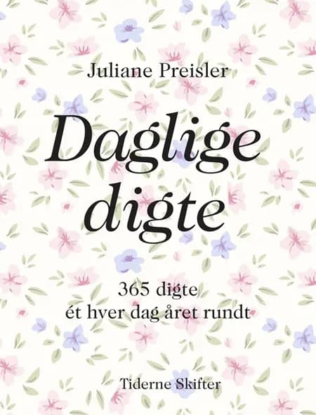 Daglige digte af Juliane Preisler