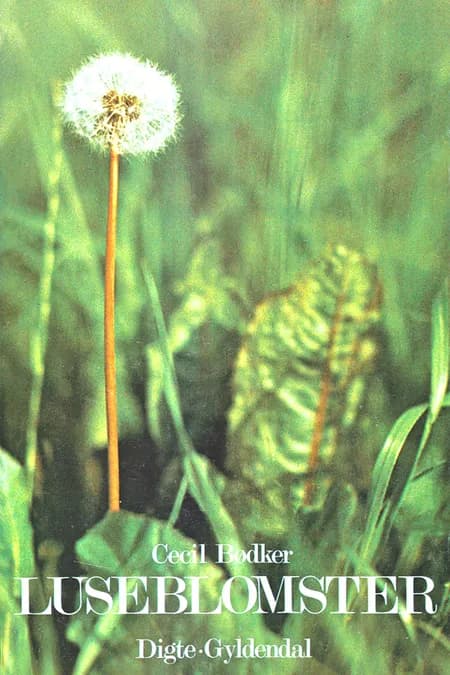 Luseblomster af Cecil Bødker