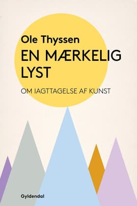 En mærkelig lyst af Ole Thyssen