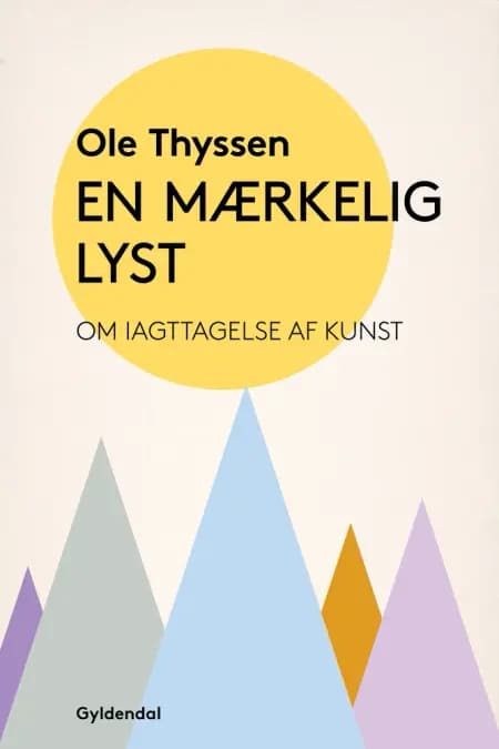 En mærkelig lyst af Ole Thyssen