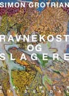 Ravnekost og slagere