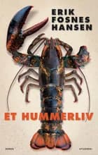 Et hummerliv af Erik Fosnes Hansen