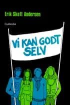 Vi kan godt selv af Erik Skøtt Andersen