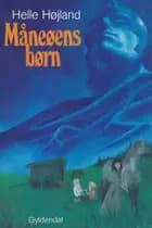 Måneøens børn af Helle Højland