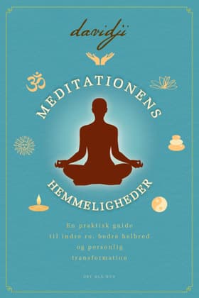 Meditationens hemmeligheder af Davidji