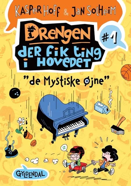 Drengen, der fik ting i hovedet 1 af Kasper Hoff