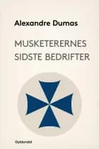Musketerernes sidste bedrifter