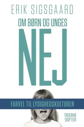 Om børn og unges nej af Erik Sigsgaard