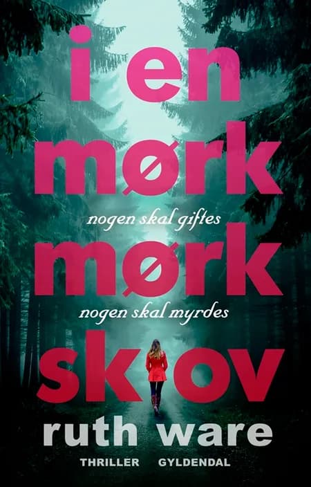 I en mørk, mørk skov af Ruth Ware