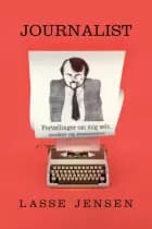 Journalist af Lasse Jensen