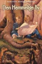 Den hemmelige by af Kirsten Sonne Harild