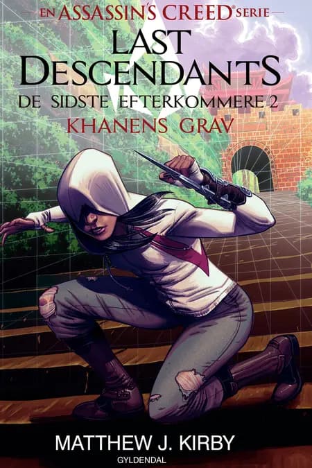 Assassin's Creed - Last Descendants: De sidste efterkommere (2) - Khanens grav af Matthew J. Kirby