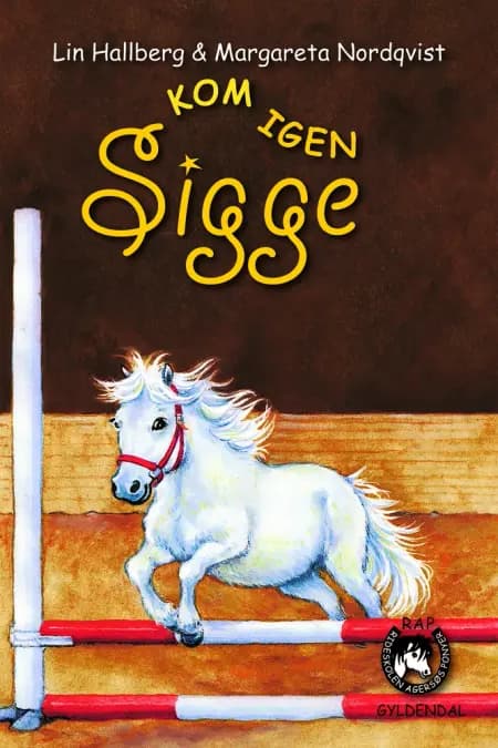 Kom igen Sigge af Lin Hallberg