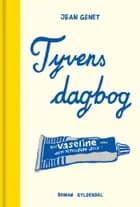 Tyvens dagbog af Jean Genet