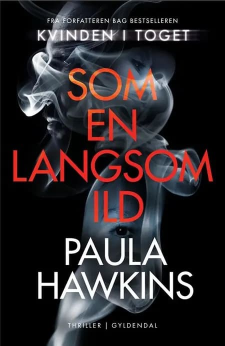 Som en langsom ild af Paula Hawkins