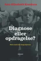Diagnose eller opdragelse