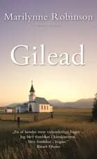 Gilead af Marilynne Robinson