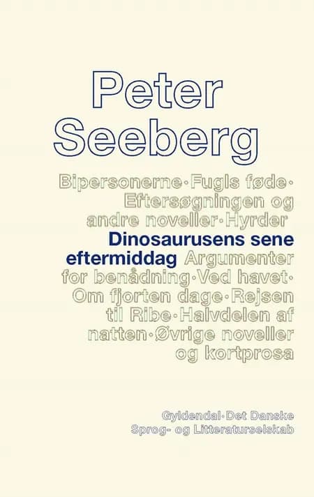 Dinosaurusens sene eftermiddag af Peter Seeberg